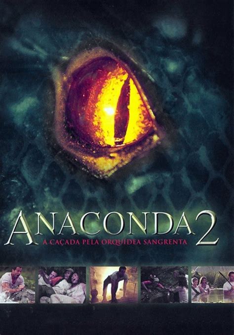 rede canais anaconda|Anacondas: Em Busca da Orquídea Maldita filme .